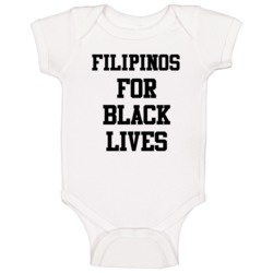 Filipinos For Black Lives Solidarity Social Injustice Awareness Baby O
