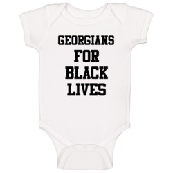 Georgians For Black Lives Solidarity Social Injustice Awareness Baby O