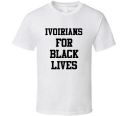 Ivoirians For Black Lives Solidarity Social Injustice Awareness T Shir