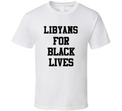 Libyans For Black Lives Solidarity Social Injustice Awareness T Shirt