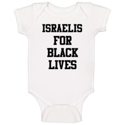 Israelis For Black Lives Solidarity Social Injustice Awareness Baby On