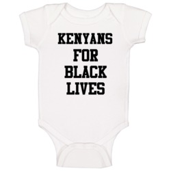 Kenyans For Black Lives Solidarity Social Injustice Awareness Baby One
