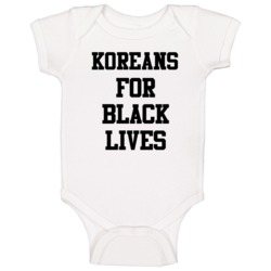 Koreans For Black Lives Solidarity Social Injustice Awareness Baby One