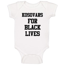 Kosovars For Black Lives Solidarity Social Injustice Awareness Baby On