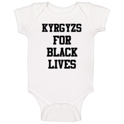 Kyrgyzs For Black Lives Solidarity Social Injustice Awareness Baby One