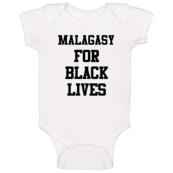 Malagasy For Black Lives Solidarity Social Injustice Awareness Baby On