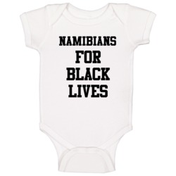 Namibians For Black Lives Solidarity Social Injustice Awareness Baby O