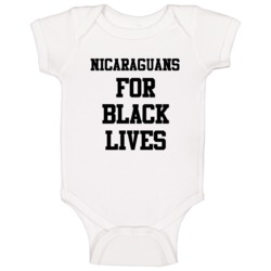 Nicaraguans For Black Lives Solidarity Social Injustice Awareness Baby