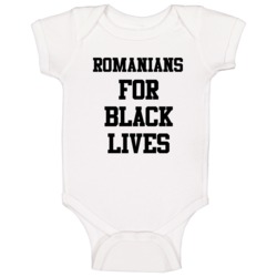 Romanians For Black Lives Solidarity Social Injustice Awareness Baby O