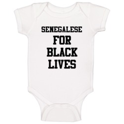 Senegalese For Black Lives Solidarity Social Injustice Awareness Baby 