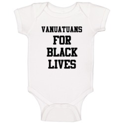 Vanuatuans For Black Lives Solidarity Social Injustice Awareness Baby 
