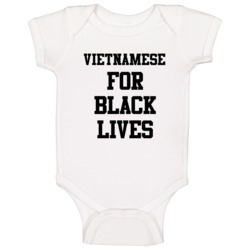 Vietnamese For Black Lives Solidarity Social Injustice Awareness Baby 