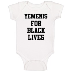 Yemenis For Black Lives Solidarity Social Injustice Awareness Baby One
