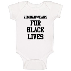 Zimbabweans For Black Lives Solidarity Social Injustice Awareness Baby