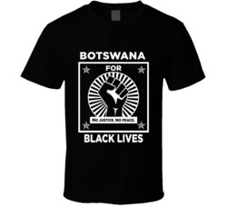 Botswana For Black Lives Black Power Fist Social Injustice Awareness T