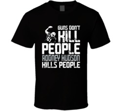 Guns Dont Kill Rodney Hudson Kills People Las Vegas Football T Shirt