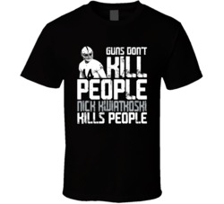 Guns Dont Kill Nick Kwiatkoski Kills People Las Vegas Football T Shirt
