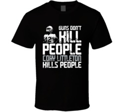 Guns Dont Kill Cory Littleton Kills People Las Vegas Football T Shirt