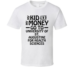 My Kid And My Money Go To University Of St Augustine For Health Scienc