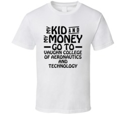 My Kid And My Money Go To Vaughn College Of Aeronautics And Technology
