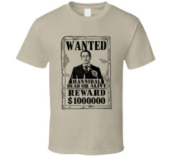 Hannibal Lecter Wanted Dead Or Alive T Shirt