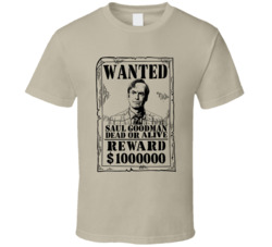 Saul Goodman Better Call Saul Wanted Dead Or Alive T Shirt