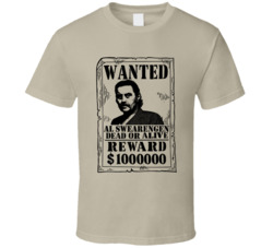 Al Swearengen Deadwood Wanted Dead Or Alive T Shirt