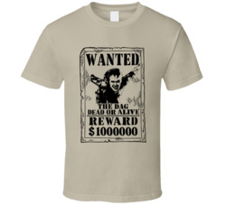 The Dag Willow Wanted Dead Or Alive T Shirt