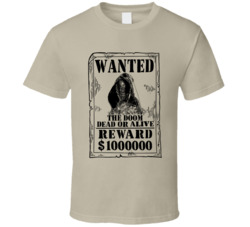The Doom Willow Wanted Dead Or Alive T Shirt