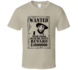 Noah Cross Chinatown Wanted Dead Or Alive T Shirt