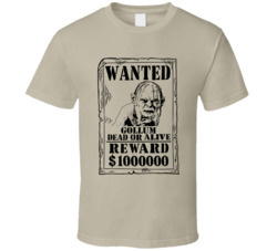 Gollum The Lord Of The Rings Wanted Dead Or Alive T Shirt