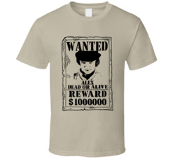 Alex A Clockwork Orange Wanted Dead Or Alive T Shirt