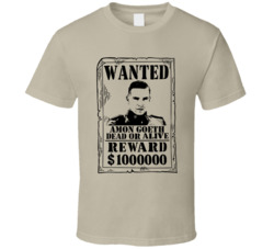 Amon Goeth Schindler's List Wanted Dead Or Alive T Shirt