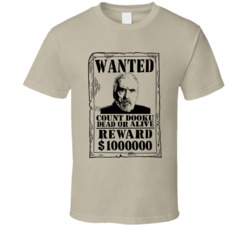 Count Dooku Star Wars Revenge Of The Sith Wanted Dead Or Alive T Shirt