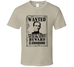 Wilhuff Tarkin Star Wars Rogue One Wanted Dead Or Alive T Shirt