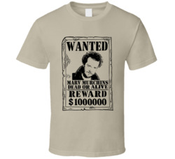 Marv Murchins Home Alone Wanted Dead Or Alive T Shirt