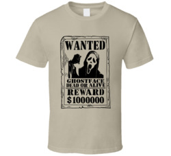 Ghostface Scream Wanted Dead Or Alive T Shirt