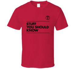 Stuff You Should Know Podcast Fan T Shirt