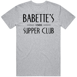 Babette's Supper Club Boardwalk Empire T Shirt