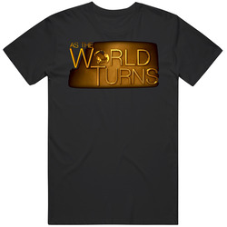 As The World Turns Tv Show T Shirt