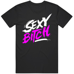 Guetta Sexy Bitch T Shrit T Shirt