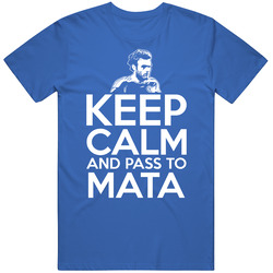 Keep Calm And Pass To Juan Mata Chelsea Soccer T Shirt