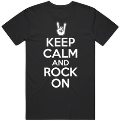 Keep Calm And Rock On Parody T Shirt