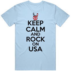 Keep Calm And Rock On Usa T Shirt