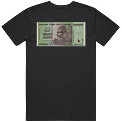 $ 50 Trillion Dollars Africa Zimbabwe T Shirt