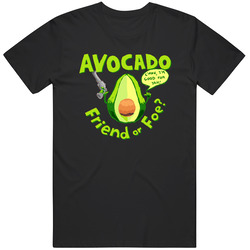 Avocado Friend Or Foe Funny T Shirt