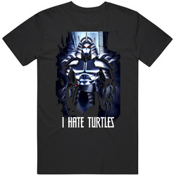 I Like Turtles Parody With Shredder I Hate Turtles T Shirt