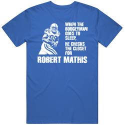 Football Boogeyman Robert Mathis Indianapolis T Shirt