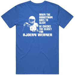 Bjoern Werner Football Boogeyman Indianapolis T Shirt