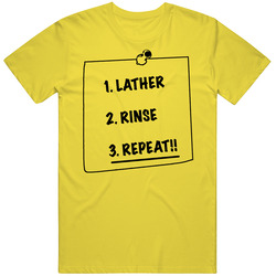Post It 3m Funny To Do List Parody Lather Rinse Repeat T Shirt